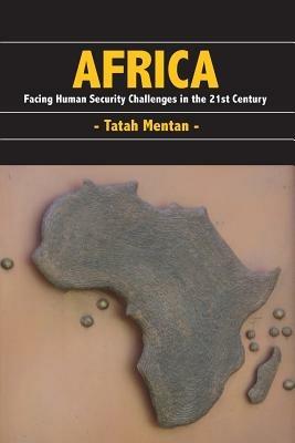 Africa: Facing Human Security Challenges in the 21st Century - Tatah Mentan - cover