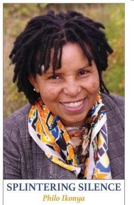 Splintering Silence - Philo Ikonya - cover