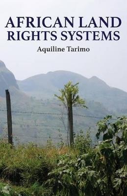 African Land Rights Systems - Aquiline Tarimo - cover
