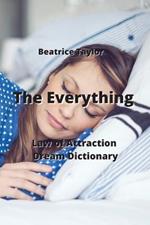 The Everything: Law of Attraction Dream Dictionary