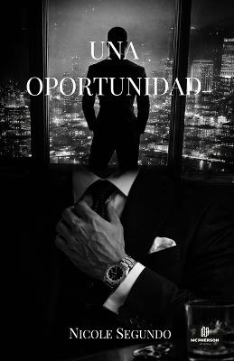 Una Oportunidad - Nicole Segundo - cover