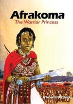 Afrakoma: The Warrior Princess
