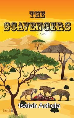 The Scavengers - Isaiah Achola - cover