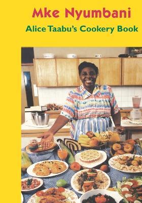 Alice Taabu's Cookery Book - Alice Taabu - cover