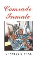 Comrade Inmate - C. K. Githae - cover