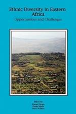 Ethnic Diversity in Eastern Africa. Opportunities and Challenges