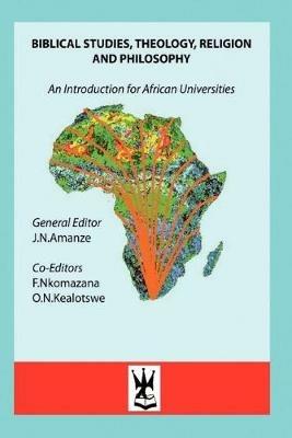 Biblical Studies, Theology, Religion and Philosophy. An Introduction for African Universities - cover