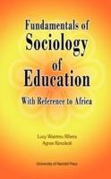 Fundamentals of Sociology of Education with Reference to Africa