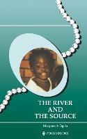 The River and the Source - Margaret A. Ogola - cover
