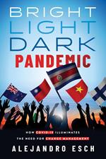 Bright Light Dark Pandemic: How COVID-19 Illuminates the Need for Change Management