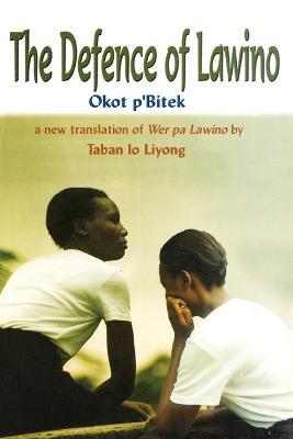 The Defence of Lawino - Okot P'Bitek - cover