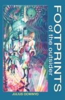 Footprints of the Outsider - Julius Ocwinyo - cover