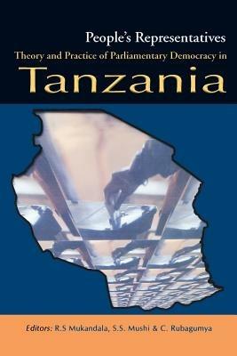 People's Representatives. Theory and Practice of Parliamentary Democracy in Tanzania - cover