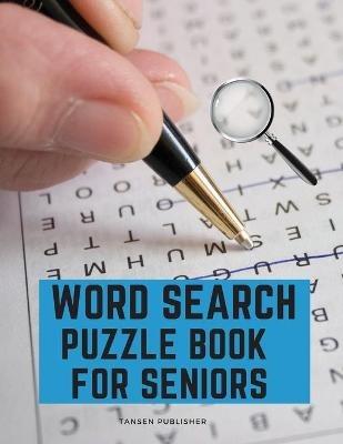 Wordsearch Puzzle Book for Seniors - Tansen Publisher - cover