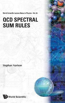 Qcd Spectral Sum Rules - Stephan Narison - cover