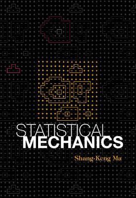 Statistical Mechanics - Shang-keng Ma - cover