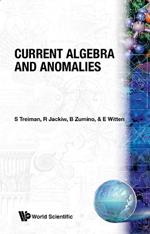 Current Algebra And Anomalies