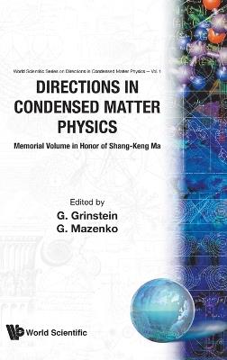 Directions In Condensed Matter Physics: Memorial Volume In Honor Of Shang-keng Ma - cover