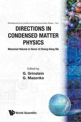 Directions In Condensed Matter Physics: Memorial Volume In Honor Of Shang-keng Ma - cover