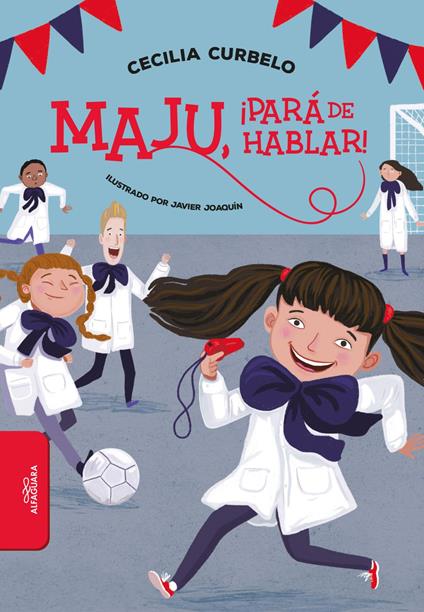 Maju, ¡pará de hablar! - Cecilia Curbelo - ebook