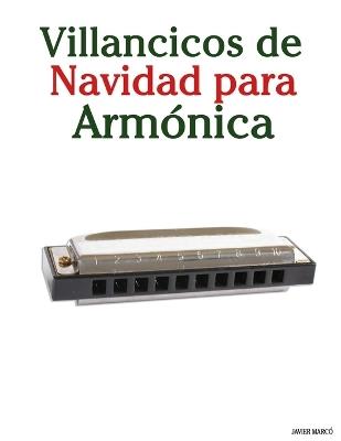 Villancicos de Navidad para Armónica - Javier Marcó - cover