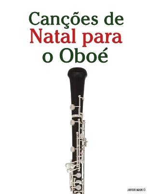 Canções de Natal para o Oboé - Javier Marcó - cover