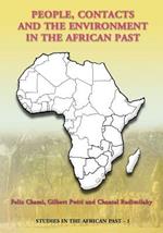 People, Contacts and the Environment in the African Past