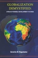 Globalization Demystified: Africa's Possible Development Futures