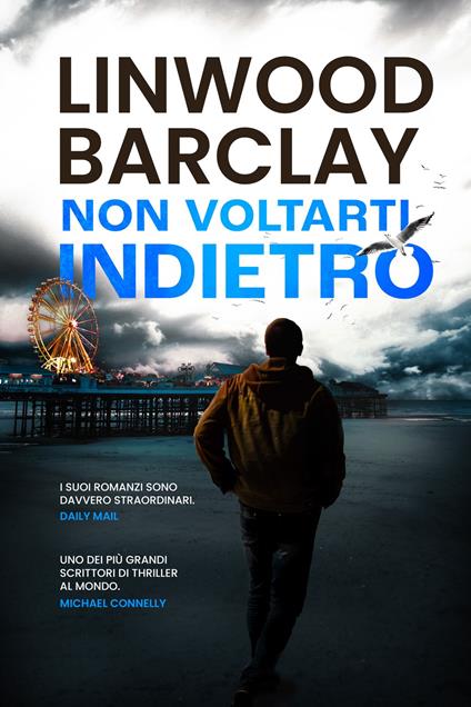 Non voltarti indietro - Linwood Barclay - ebook