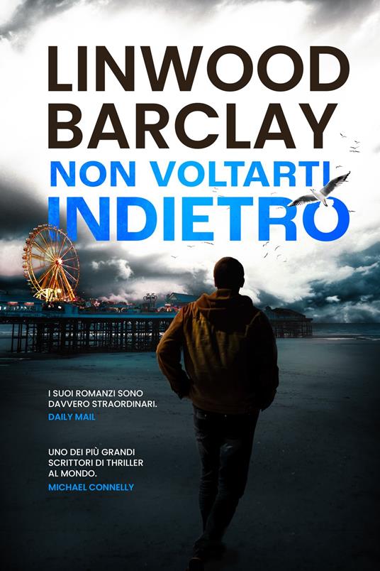 Non voltarti indietro - Linwood Barclay - ebook