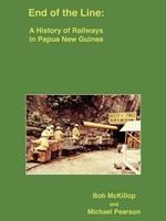 A History of Railways in Papua New Guinea 1997