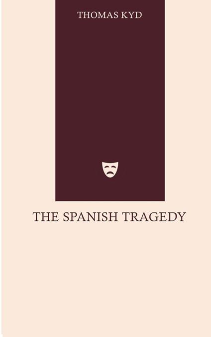 The Spanish Tragedy