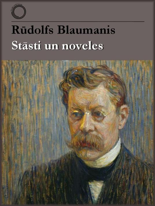 Stasti un noveles - Rudolfs Blaumanis - ebook