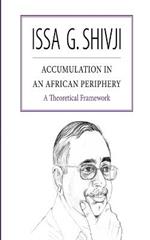 Accumulation in an African Periphery: A Theoretical Framework