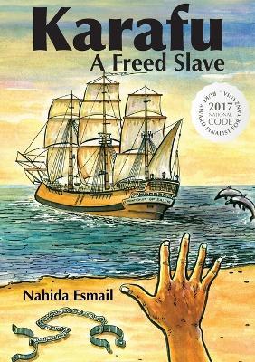 Karafu: A Freed Slave - Nahida Esmail - cover
