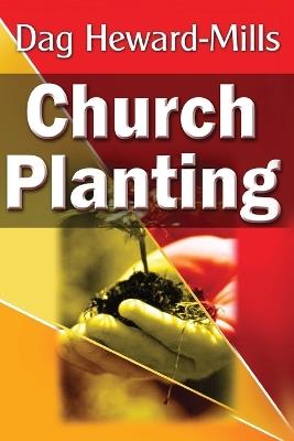 Church Planting - Dag Heward-Mills - cover