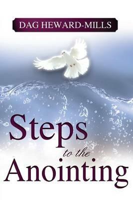 Steps to the Anointing - Dag Heward-Mills - cover