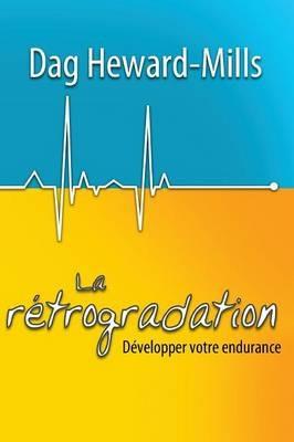 La Retrogradation - Dag Heward-Mills - cover