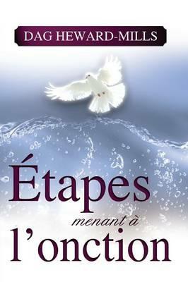 Etapes Menant A L'Onction - Dag Heward-Mills - cover