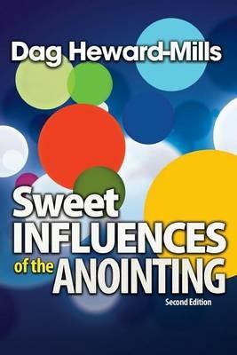 Sweet Influences of the Anointing - Dag Heward-Mills - cover