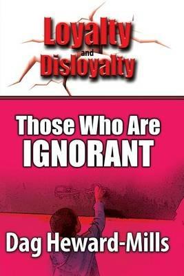 Those who are Ignorant - Dag Heward-Mills - cover