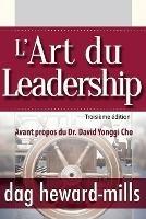L'Art du Leadership- Troisieme edition - Dag Heward-Mills - cover