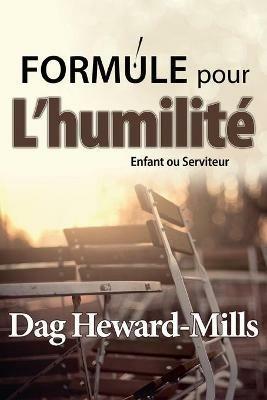 Formule Pour L'Humilite - Dag Heward-Mills - cover