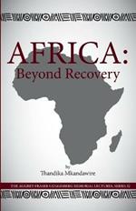 Africa: Beyond Recovery