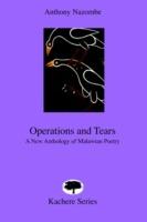 Operations and Tears: A New Anthology of Malawian Poetry