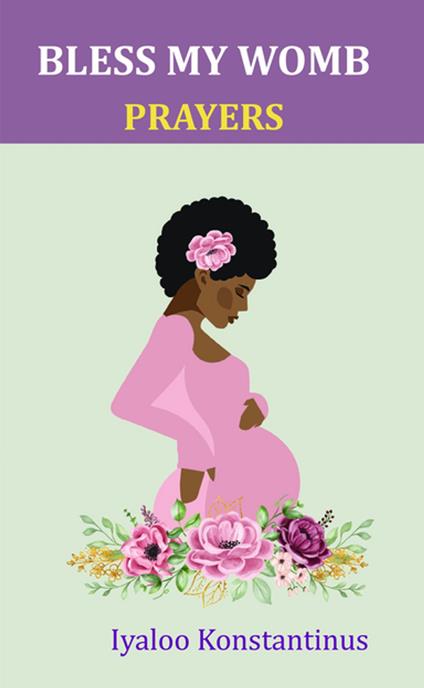 Bless my Womb Prayers