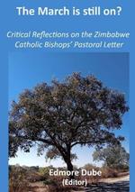 The March is still on?: Critical Reflections on the Zimbabwe Catholic Bishops' Pastoral Letter