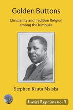 Golden Buttons: Christianity and Tradition Religion among the Tumbuka