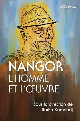 Nangor: L’homme et l’œuvre - cover