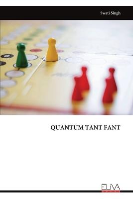 Quantum Tant Fant - Swati Singh - cover